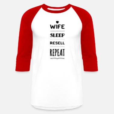 wife sleep Resell repeat' Women's T 